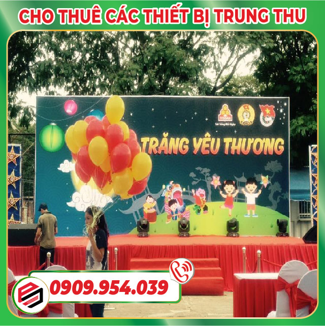 Cho thuê thiết bị tổ chức Lễ Trung thu Cho thuê thiết bị tổ chức Lễ Trung thu