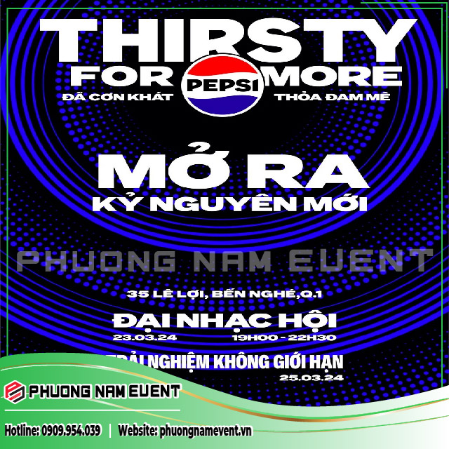 Đại Sự Kiện Pepsi - Thirsty For More Đại Sự Kiện Pepsi - Thirsty For More