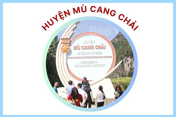 Huyện Mù Cang Chải - TỈNH YÊN BÁI