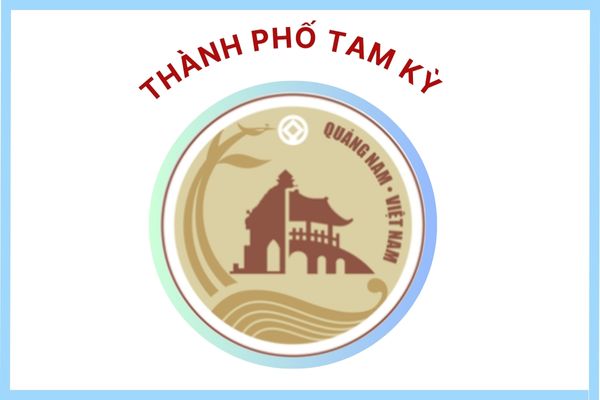 Thành phố Tam Kỳ - TỈNH QUẢNG NAM