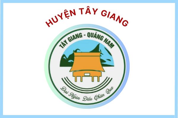 Huyện Tây Giang - TỈNH QUẢNG NAM