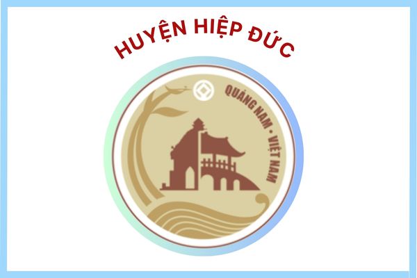 Huyện Hiệp Đức - TỈNH QUẢNG NAM