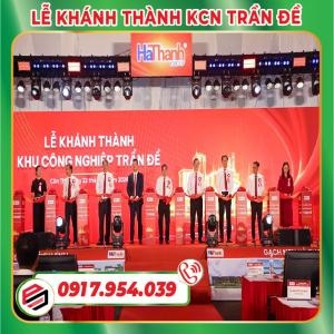 Phương Nam Event Thi Công Lễ Khánh Thành Khu Công Nghiệp Trần Đề 2026